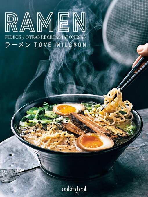 Title details for Ramen. Fideos y otras recetas japonesas by Tove Nilsson - Wait list